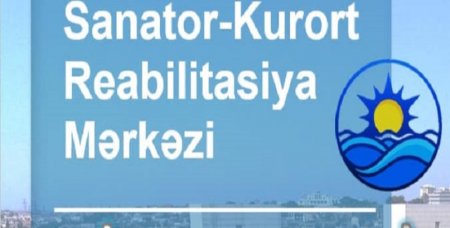 Sanator-Kurort Reabilitasiya mərkəzində ÖZBAŞINALIQ... - İLGİNC İDDİALAR...