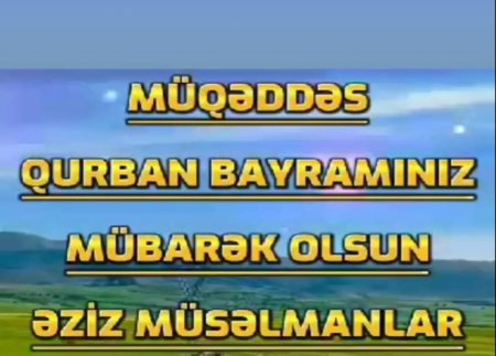 QURBAN BAYRAMINIZ MÜBARƏK!