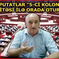 "Xalqın xeyrinə danışan deputatları topa tuturlar, az qala içəri basalar"-Yaqub Məğrur